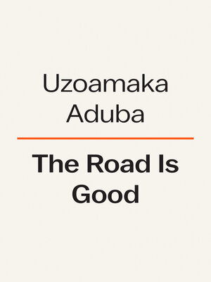cover image of The Road Is Good